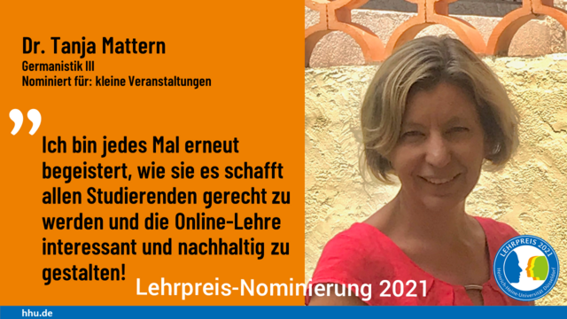 Dr. Tanja Mattern ist für den Lehrpreis 2021in der Kategorie Kleine Veranstaltungen  nominiert.